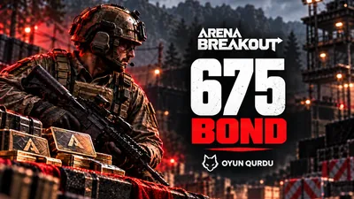 Arena Breakout - 675 Bond