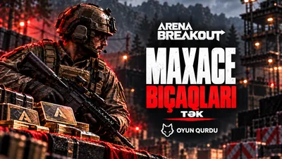 Arena Breakout - MAXACE Bıçaqları Tək