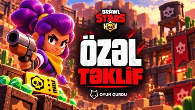 Brawl Stars - Özəl Təklif Alınır