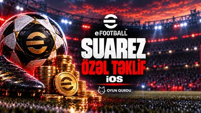 eFootball - Özəl Təklif alınır(SUAREZ) (iOS)