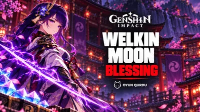 Genshin Impact - Blessing of the Welkin Moon