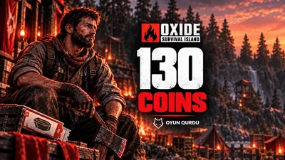 Oxide Survival Island - 130 Coins